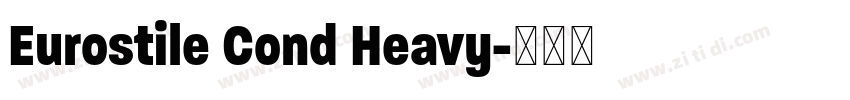 Eurostile Cond Heavy字体转换